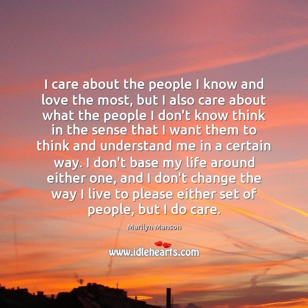 I care about the people I know and love the most, but Image