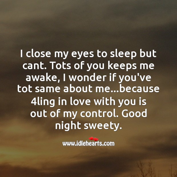I close my eyes to sleep but cant. Good Night Quotes Image