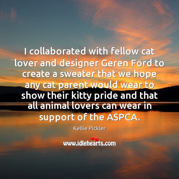 I collaborated with fellow cat lover and designer Geren Ford to create Image