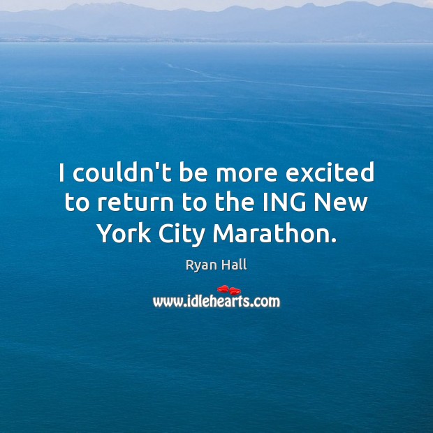 I couldn’t be more excited to return to the ING New York City Marathon. Image