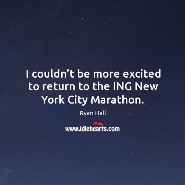 I couldn’t be more excited to return to the ing new york city marathon. Image