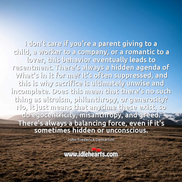 I don’t care if you’re a parent giving to a child, a Sacrifice Quotes Image