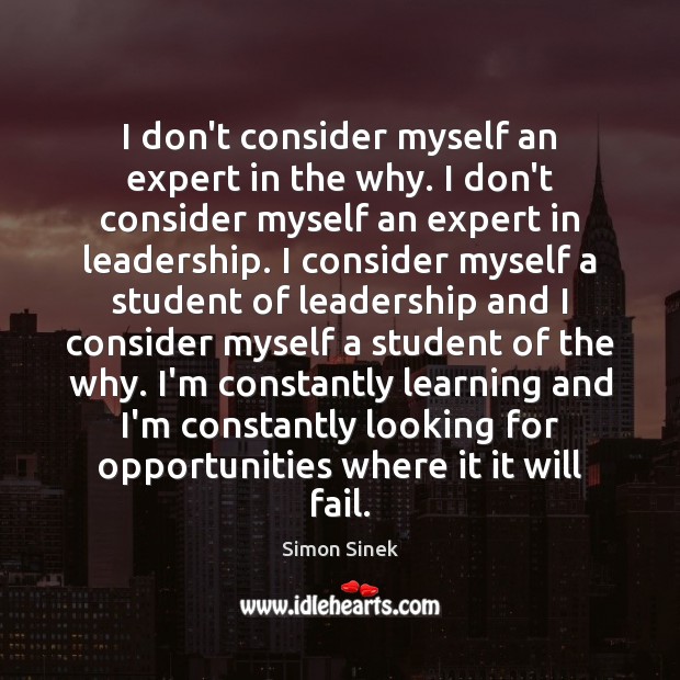 I don’t consider myself an expert in the why. I don’t consider Image
