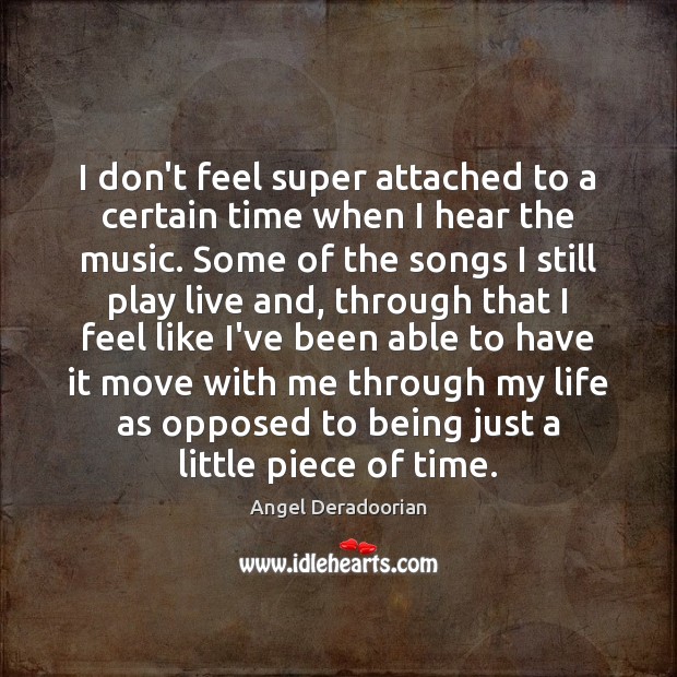 I don’t feel super attached to a certain time when I hear Image