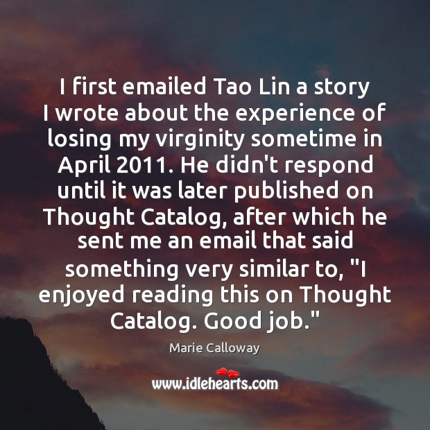 I first emailed Tao Lin a story I wrote about the experience Image