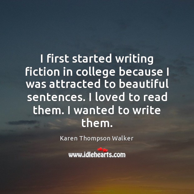 I first started writing fiction in college because I was attracted to Image