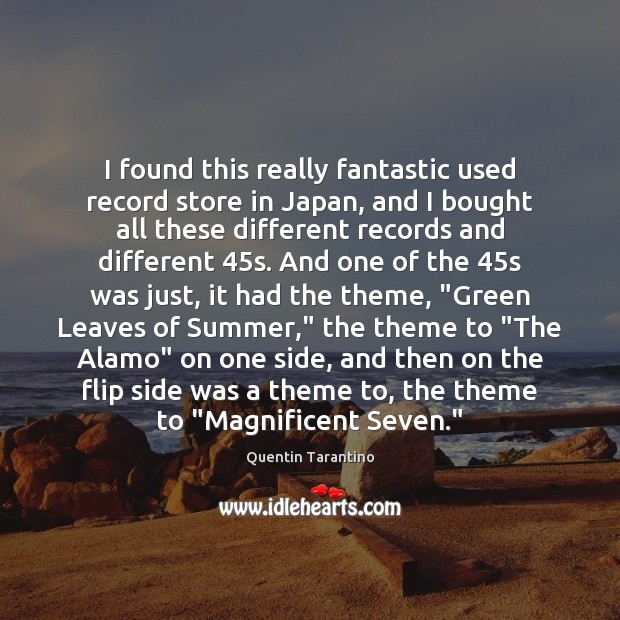 I found this really fantastic used record store in Japan, and I Summer Quotes Image