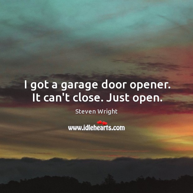I got a garage door opener. It can’t close. Just open. Image