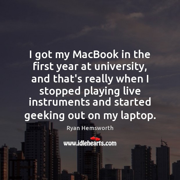 I got my MacBook in the first year at university, and that’s Image
