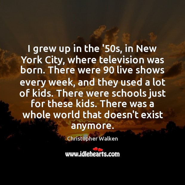I grew up in the ’50s, in New York City, where Image