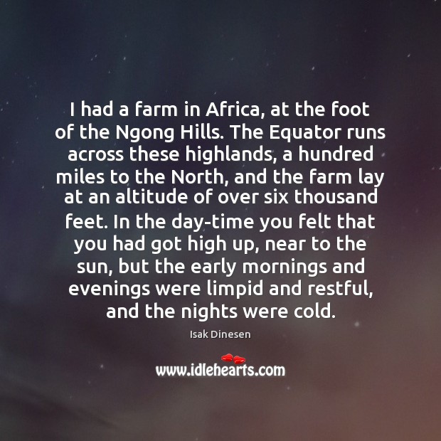 I had a farm in Africa, at the foot of the Ngong Image
