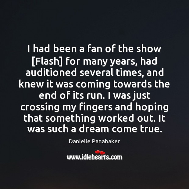 I had been a fan of the show [Flash] for many years, Image