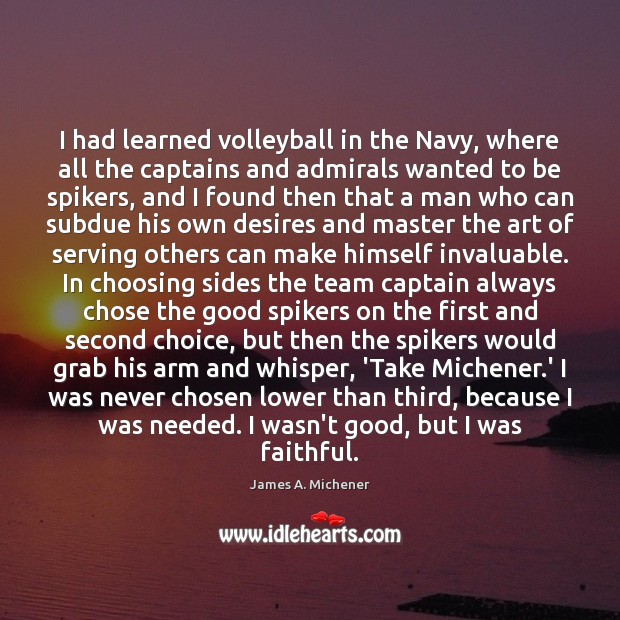 I had learned volleyball in the Navy, where all the captains and Image