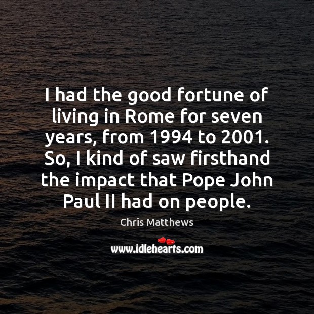 I had the good fortune of living in Rome for seven years, Image