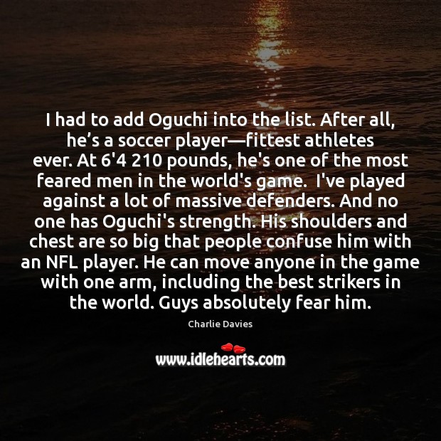 I had to add Oguchi into the list. After all, he’s Soccer Quotes Image