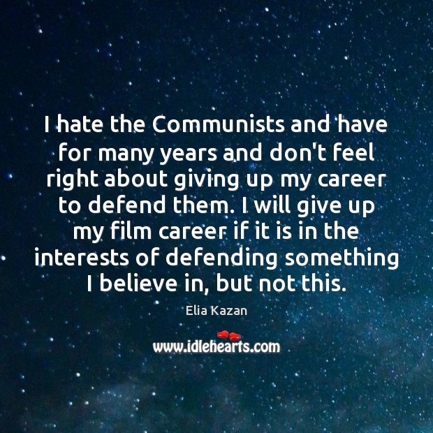 I hate the Communists and have for many years and don’t feel Image