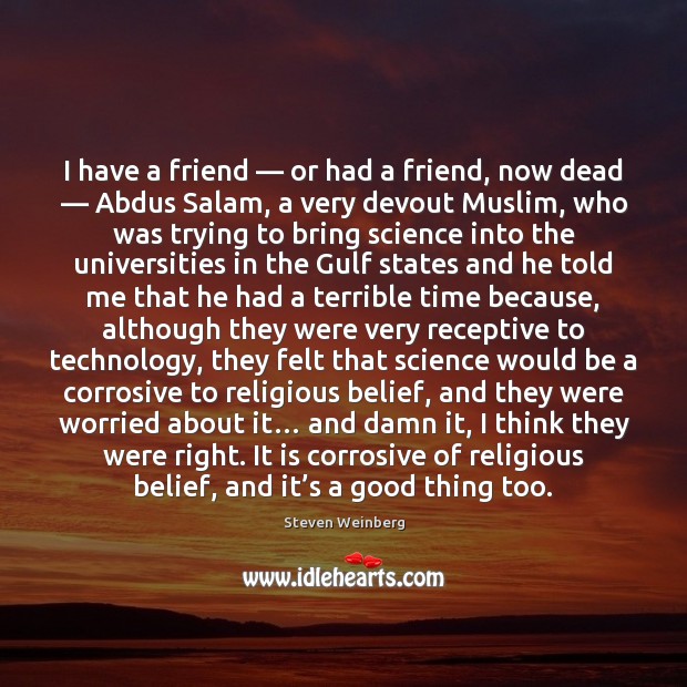 I have a friend — or had a friend, now dead — Abdus Salam, Image