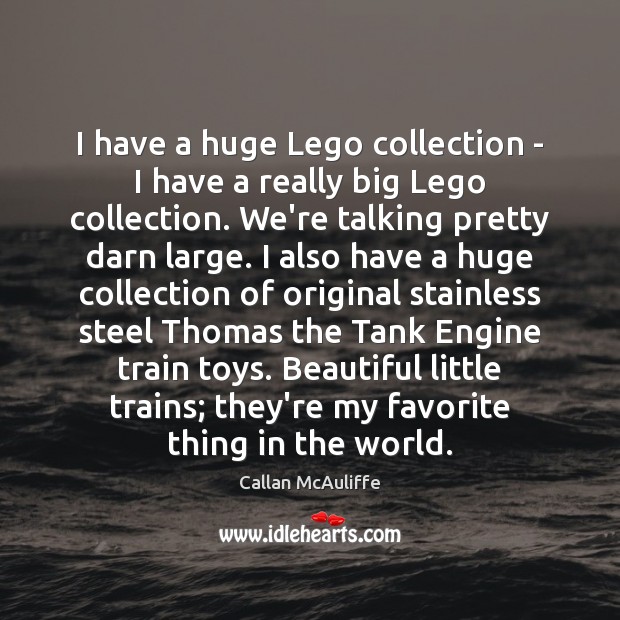 I have a huge Lego collection – I have a really big Image