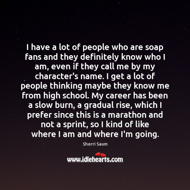 I have a lot of people who are soap fans and they Image