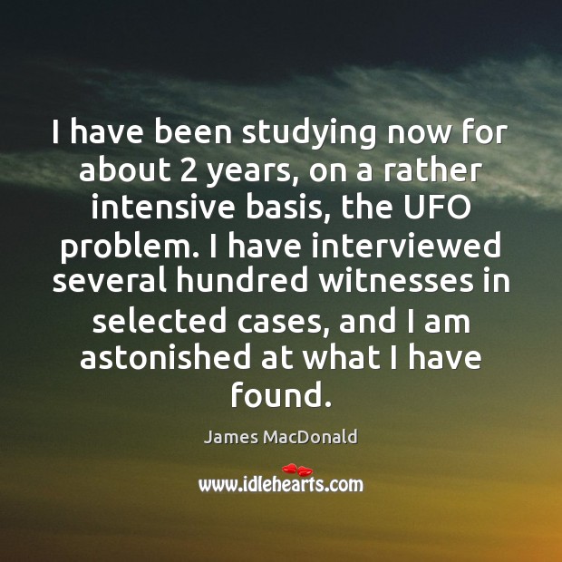 I have been studying now for about 2 years, on a rather intensive James MacDonald Picture Quote