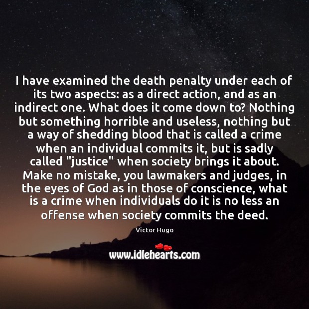 I have examined the death penalty under each of its two aspects: Crime Quotes Image