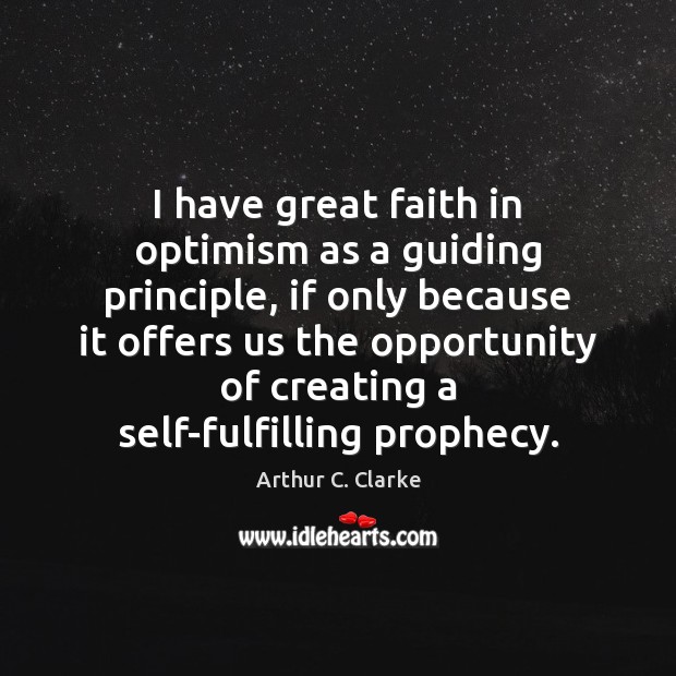 I have great faith in optimism as a guiding principle, if only Image