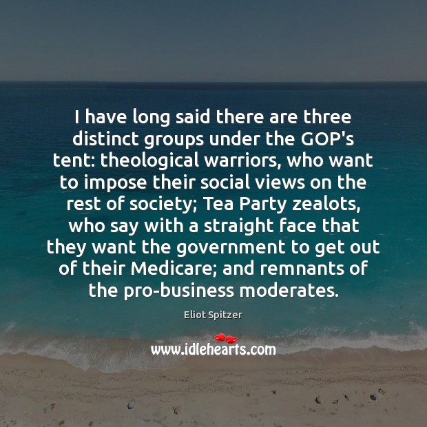 I have long said there are three distinct groups under the GOP’s Image