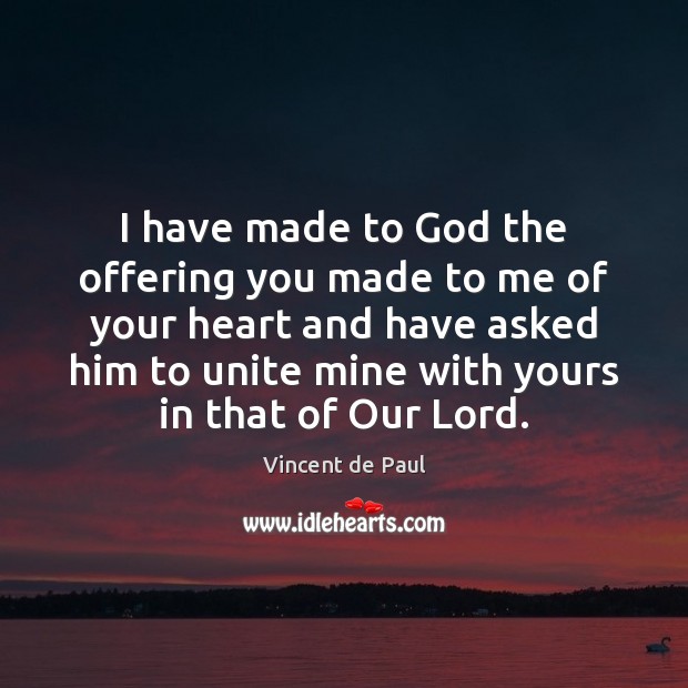 I have made to God the offering you made to me of Image