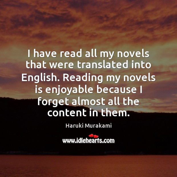 I have read all my novels that were translated into English. Reading Haruki Murakami Picture Quote