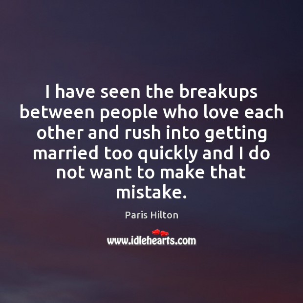 I have seen the breakups between people who love each other and Image