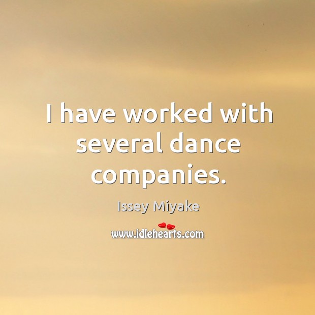I have worked with several dance companies. Image