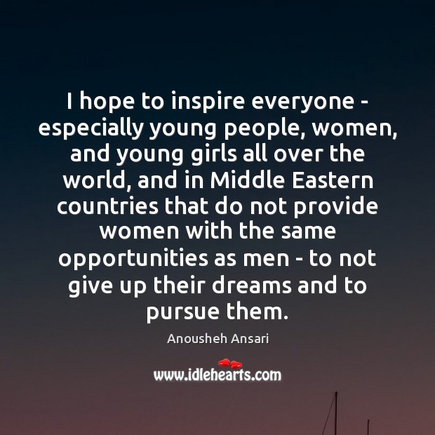 I hope to inspire everyone – especially young people, women, and young Image