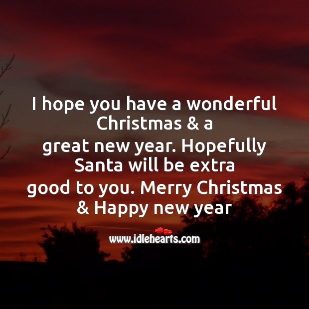 I hope you have a wonderful christmas Christmas Quotes Image