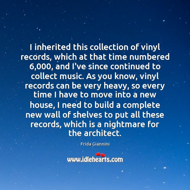 I inherited this collection of vinyl records, which at that time numbered 6,000, Image