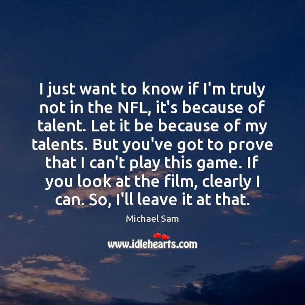 I just want to know if I’m truly not in the NFL, Image