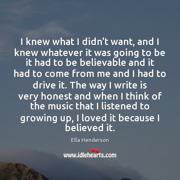 I knew what I didn’t want, and I knew whatever it was Driving Quotes Image