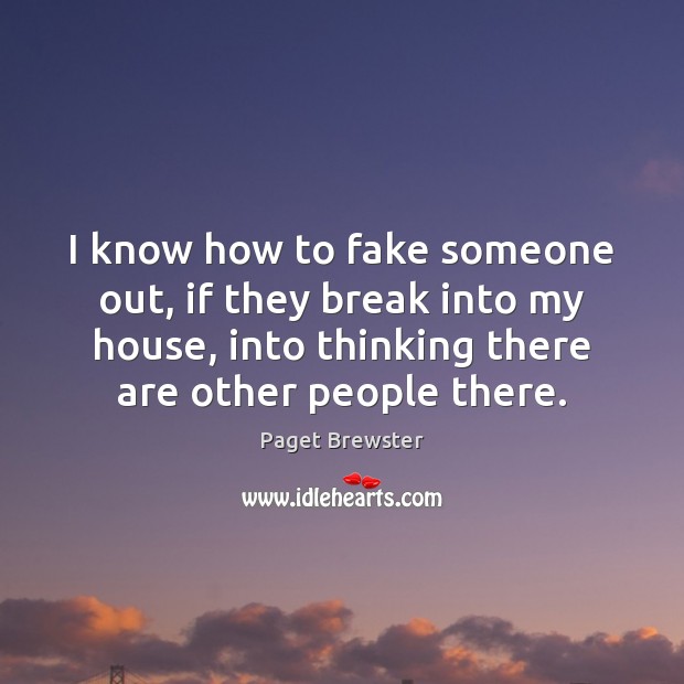 I know how to fake someone out, if they break into my Image