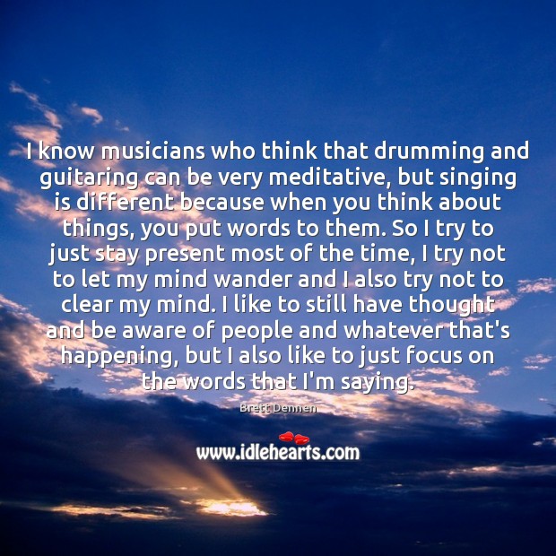 I know musicians who think that drumming and guitaring can be very Image