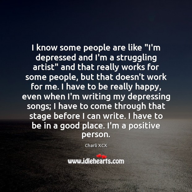 I know some people are like “I’m depressed and I’m a struggling Struggle Quotes Image