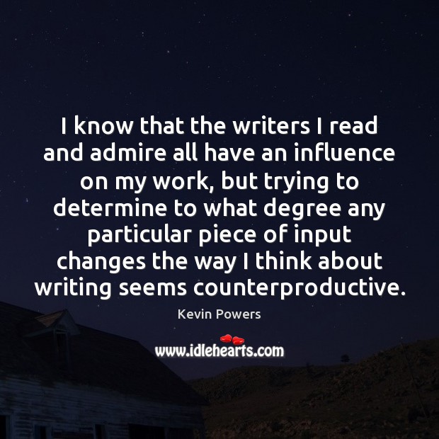 I know that the writers I read and admire all have an Image