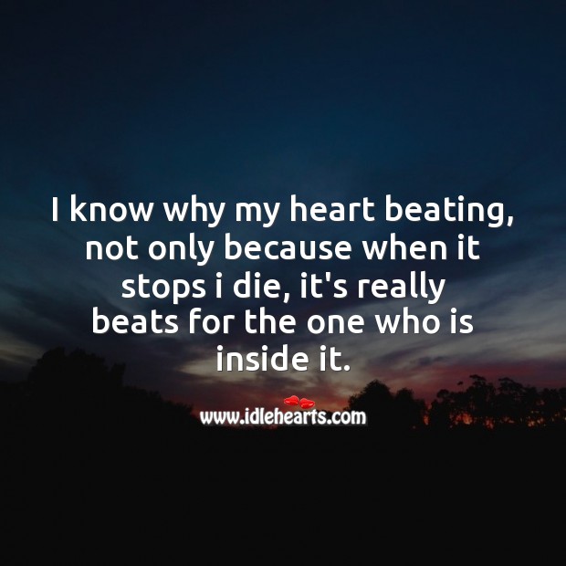 I know why my heart beating Love Messages Image