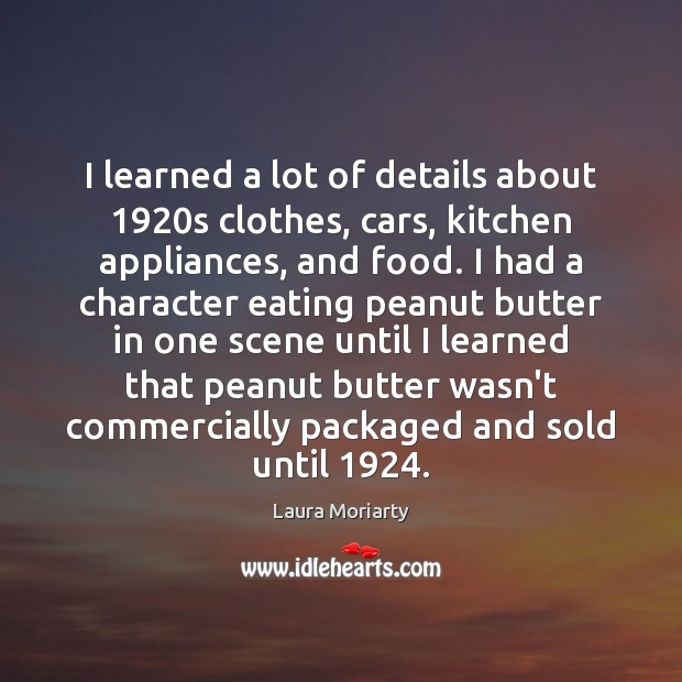 I learned a lot of details about 1920s clothes, cars, kitchen appliances, Image
