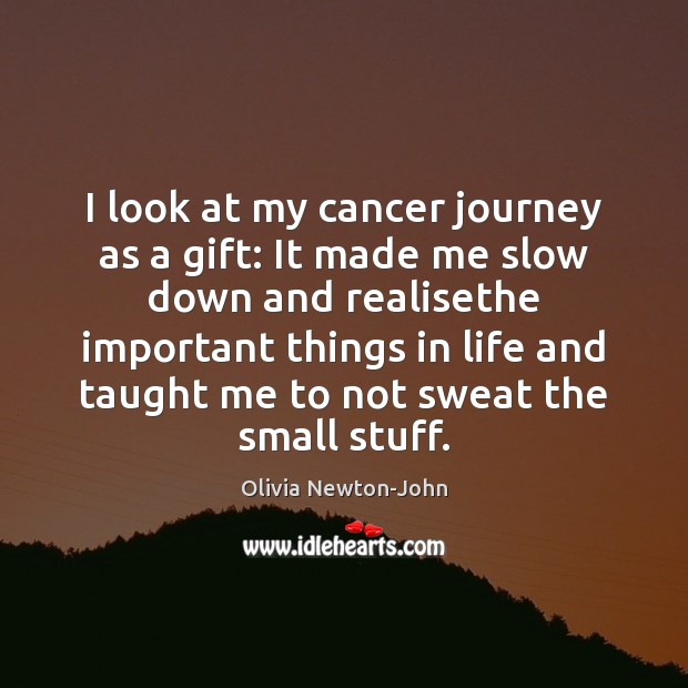 I look at my cancer journey as a gift: It made me Image