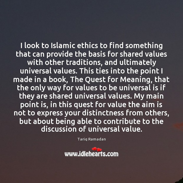 I look to Islamic ethics to find something that can provide the Image