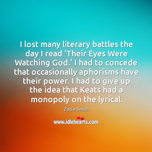 I lost many literary battles the day I read ‘Their Eyes Were Image