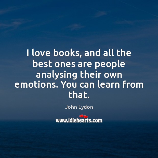 I love books, and all the best ones are people analysing their Image