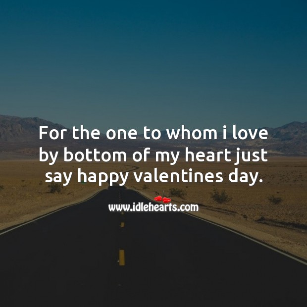I love by bottom of my heart Valentine’s Day Quotes Image