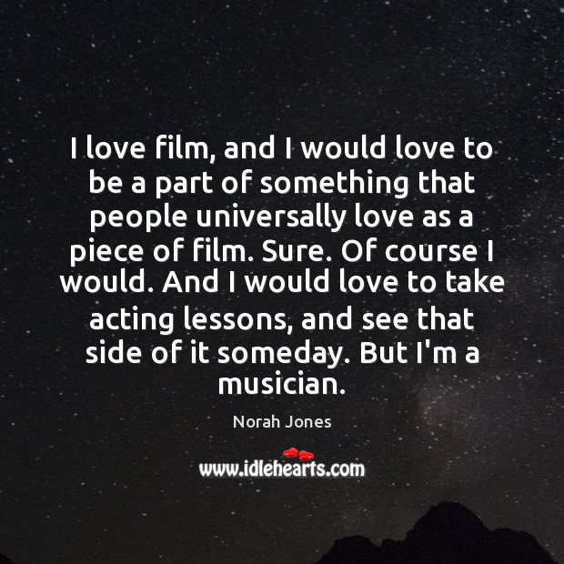 I love film, and I would love to be a part of Image