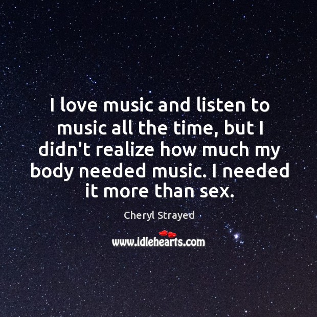 I love music and listen to music all the time, but I Image