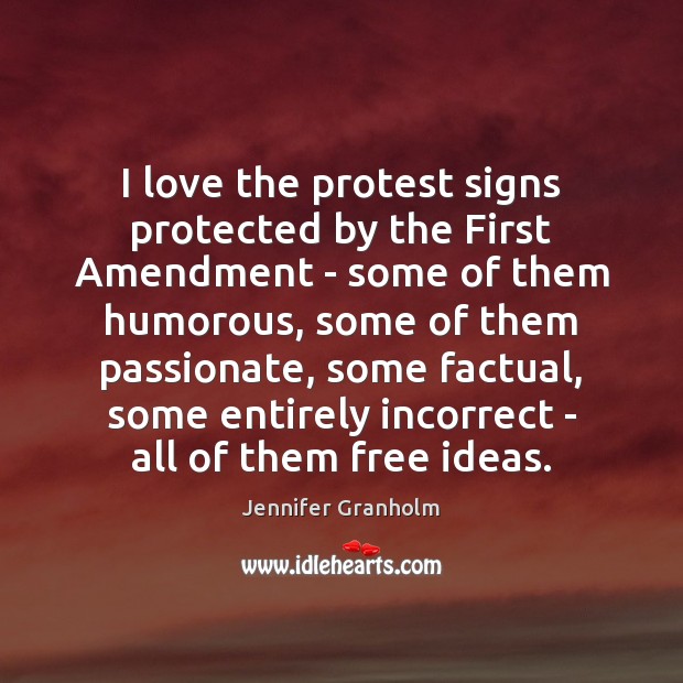 I love the protest signs protected by the First Amendment – some Image